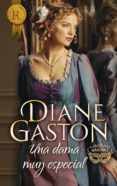 una dama muy especial (ebook)-diane gaston-9788468763118 una dama muy especial (ebook)-diane gaston-9788468763118