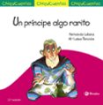 chiquicuentos 1 :un principe algo rarito-fernando lalana-9788469606018 chiquicuentos 1 :un principe algo rarito-fernando lalana-9788469606018