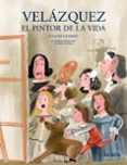 velázquez, el pintor de la vida-eliacer cansino macias-9788469836118 velázquez, el pintor de la vida-eliacer cansino macias-9788469836118