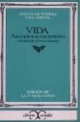 vida, ascendencia, nacimiento, crianza y aventuras (6ª ed.)-diego de torres villarroel-9788470390418 vida, ascendencia, nacimiento, crianza y aventuras (6ª ed.)-diego de torres villarroel-9788470390418