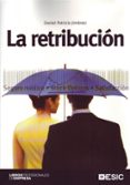 la retribucion-daniel patricio jimenez-9788473566018 la retribucion-daniel patricio jimenez-9788473566018