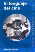 el lenguaje del cine-marcel martin-9788474323818 el lenguaje del cine-marcel martin-9788474323818