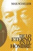 de lo eterno en el hombre-max scheler-9788474908718 de lo eterno en el hombre-max scheler-9788474908718