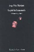 la piel de la memoria (iv premio vicente nuñez)-jorge diaz martinez-9788475227818 la piel de la memoria (iv premio vicente nuñez)-jorge diaz martinez-9788475227818