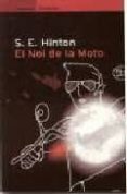 el noi de la moto (11ª ed.)-s. e. hinton-9788475961118 el noi de la moto (11ª ed.)-s. e. hinton-9788475961118