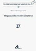 organizadores del discurso-noemi dominguez garcia-9788476359518 organizadores del discurso-noemi dominguez garcia-9788476359518
