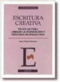 escritura creativa: tecnicas para liberar la inspiracion-louis timbal-duclaux-9788476406618 escritura creativa: tecnicas para liberar la inspiracion-louis timbal-duclaux-9788476406618