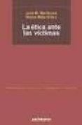 la etica ante las victimas-jose m. mardones-reyes (eds.) mate-9788476586518 la etica ante las victimas-jose m. mardones-reyes (eds.) mate-9788476586518