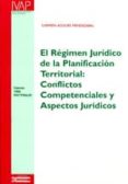 el regimen juridico de la planificacion territorial-carmen agoues mendizabal-9788477771418 el regimen juridico de la planificacion territorial-carmen agoues mendizabal-9788477771418