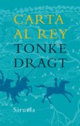 carta al rey (premio 2004 griffel der griffels)-tonke dragt-9788478449118 carta al rey (premio 2004 griffel der griffels)-tonke dragt-9788478449118