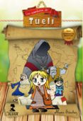 las aventuras de tueli-manu sanchez-9788478986118 las aventuras de tueli-manu sanchez-9788478986118
