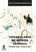 vocabulario de merida (badajoz) (ebook)-9788478987818 vocabulario de merida (badajoz) (ebook)-9788478987818