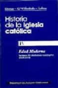 histotia de la iglesia catolica (t. iv): edad moderna. la epoca d el absolutismo monarquico (1648-1814)-juan maria laboa gallego-ricardo garcia-villoslada-9788479147518 histotia de la iglesia catolica (t. iv): edad moderna. la epoca d el absolutismo monarquico (1648-1814)-juan maria laboa gallego-ricardo garcia-villoslada-9788479147518