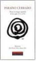paraiso cerrado: poesia en la lengua española de los siglos xvi y xvii-jaime siles-jose maria mico-9788481094718 paraiso cerrado: poesia en la lengua española de los siglos xvi y xvii-jaime siles-jose maria mico-9788481094718