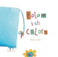 potam i els colors-montse gisbert-9788481316018 potam i els colors-montse gisbert-9788481316018