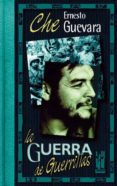 la guerra de guerrillas-ernesto guevara-9788481361018 la guerra de guerrillas-ernesto guevara-9788481361018