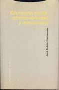educacion moral, postmodernidad y democracia: mas alla del libera lismo y del comunitarismo (2ª ed)-jose rubio-carracedo-9788481643718 educacion moral, postmodernidad y democracia: mas alla del libera lismo y del comunitarismo (2ª ed)-jose rubio-carracedo-9788481643718