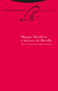 migajas filosoficas o un poco de filosofia-soren kierkegaard-9788481644418 migajas filosoficas o un poco de filosofia-soren kierkegaard-9788481644418