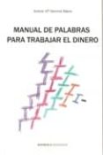 manual de palabras para trabajar el dinero-maria gemma saenz-9788483523018 manual de palabras para trabajar el dinero-maria gemma saenz-9788483523018