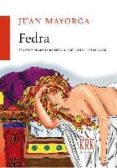 fedra-juan mayorga-9788483672518 fedra-juan mayorga-9788483672518
