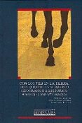 con los pies en la tierra. don quijote en su marco geográfico e h-felipe b. pedraza jimenez-9788484275718 con los pies en la tierra. don quijote en su marco geográfico e h-felipe b. pedraza jimenez-9788484275718