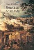 memorias de mi vida-edward gibbon-9788484281818 memorias de mi vida-edward gibbon-9788484281818