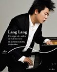 lang lang-david ritz-9788484284918 lang lang-david ritz-9788484284918