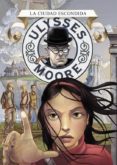 ulysses moore 7: la ciudad escondida-pierdomenico baccalario-9788484415718 ulysses moore 7: la ciudad escondida-pierdomenico baccalario-9788484415718