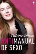 antimanual de sexo-valerie tasso-9788484606918 antimanual de sexo-valerie tasso-9788484606918