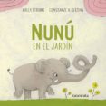 nunú en el jardín-cally stronk-9788484643418 nunú en el jardín-cally stronk-9788484643418