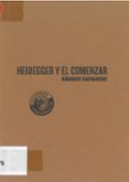heidegger y el comenzar: teoria sobre el amor y teoria por amor-rüdiger safranski-9788486418618 heidegger y el comenzar: teoria sobre el amor y teoria por amor-rüdiger safranski-9788486418618