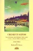 crear un genio: las tecnicas del metodo silva para crear y desarr ollar un genio-jose silva-robert b. stone-9788487598418 crear un genio: las tecnicas del metodo silva para crear y desarr ollar un genio-jose silva-robert b. stone-9788487598418