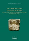 los libertos de la hispania romana (ebook)-9788490122518 los libertos de la hispania romana (ebook)-9788490122518