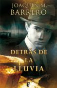 detrás de la lluvia (serie corazón rodríguez) (ebook)-joaquin barrero-9788490191118 detrás de la lluvia (serie corazón rodríguez) (ebook)-joaquin barrero-9788490191118