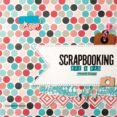scrapbooking pas a pas-marianela olivares-9788490342718 scrapbooking pas a pas-marianela olivares-9788490342718