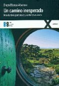 un camino inesperado-diego blanco albarova-9788490551318 un camino inesperado-diego blanco albarova-9788490551318