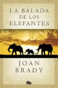 la balada de los elefantes-joan brady-9788490703618 la balada de los elefantes-joan brady-9788490703618