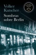 sombras sobre berlín (detective gereon rath 1) (ebook)-volker kutscher-9788490707418 sombras sobre berlín (detective gereon rath 1) (ebook)-volker kutscher-9788490707418