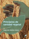 principios de sanidad vegetal-josep lluis sanchez llorens-9788490774618 principios de sanidad vegetal-josep lluis sanchez llorens-9788490774618