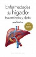 enfermedades del higado: tratamiento y dieta: recetas para mantener el higado sano-jorge sintes pros-9788491110118 enfermedades del higado: tratamiento y dieta: recetas para mantener el higado sano-jorge sintes pros-9788491110118