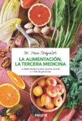 la alimentacion, la tercera medicina-jean seignalet-9788491180418 la alimentacion, la tercera medicina-jean seignalet-9788491180418