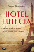 hotel lutecia-empar fernandez-9788491291718 hotel lutecia-empar fernandez-9788491291718