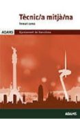 tecnic/a mitja/na temari comu ajuntament de barcelona-9788491477518 tecnic/a mitja/na temari comu ajuntament de barcelona-9788491477518