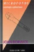 microfonos: tecnologia y aplicaciones-john borwick-9788492048618 microfonos: tecnologia y aplicaciones-john borwick-9788492048618