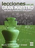 lecciones de un gran maestro iii-boris gulko-9788492517718 lecciones de un gran maestro iii-boris gulko-9788492517718