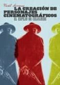 creacion de personajes cinematograficos: el espejo de celuloide-raul serrano-9788492626618 creacion de personajes cinematograficos: el espejo de celuloide-raul serrano-9788492626618