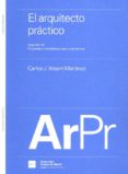 el arquitecto practico-carlos j. irisarri martinez-9788492641918 el arquitecto practico-carlos j. irisarri martinez-9788492641918
