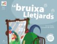 la bruixa lletjards-9788492745418 la bruixa lletjards-9788492745418