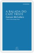 a balada do cafe triste-carson mccullers-9788492866618 a balada do cafe triste-carson mccullers-9788492866618