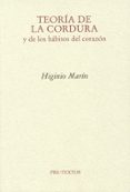 teoria de la cordura y de los habitos del corazon-higinio de marin pedreño-9788492913718 teoria de la cordura y de los habitos del corazon-higinio de marin pedreño-9788492913718